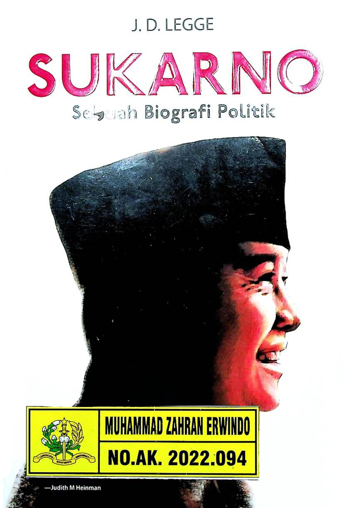 SUKARNO Sebuah Biografi Politik